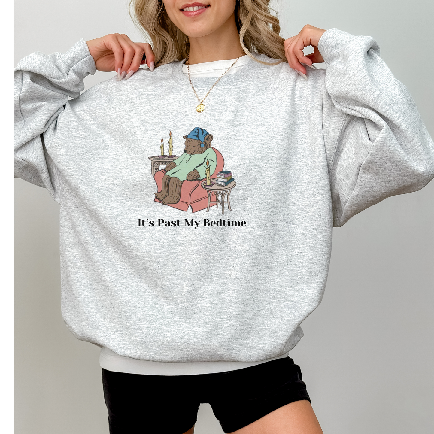 It's Past My Bedtime Sleepy Bear Crewneck Sweatshirt