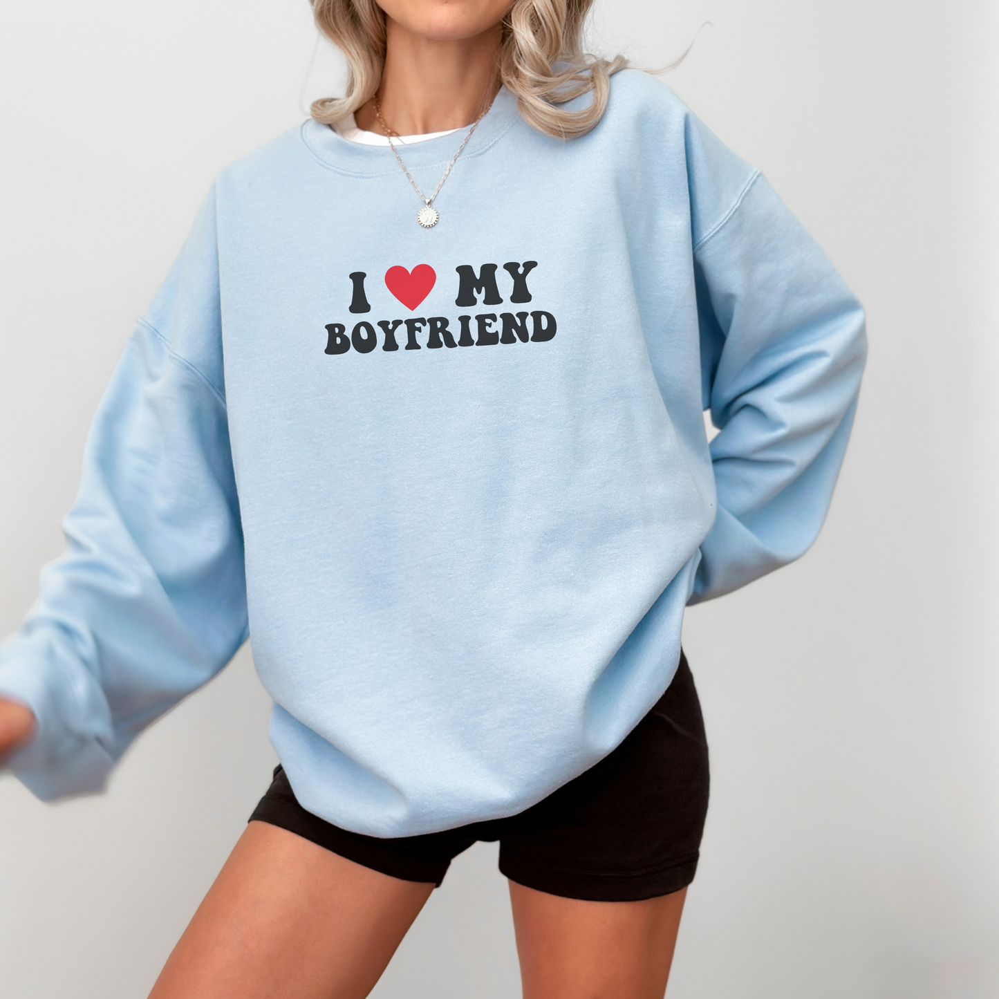 I Heart My Boyfriend Cute and Trendy Crewneck Sweatshirt