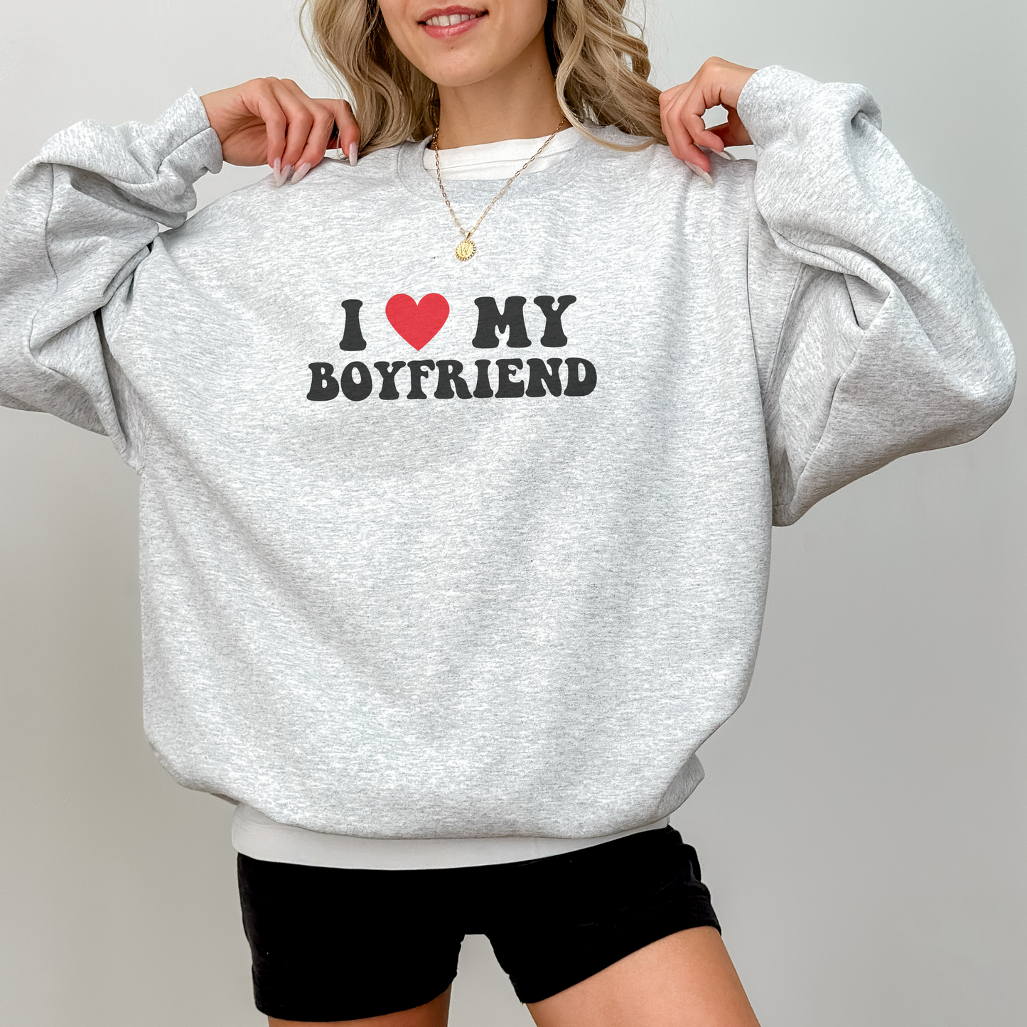 I Heart My Boyfriend Cute and Trendy Crewneck Sweatshirt