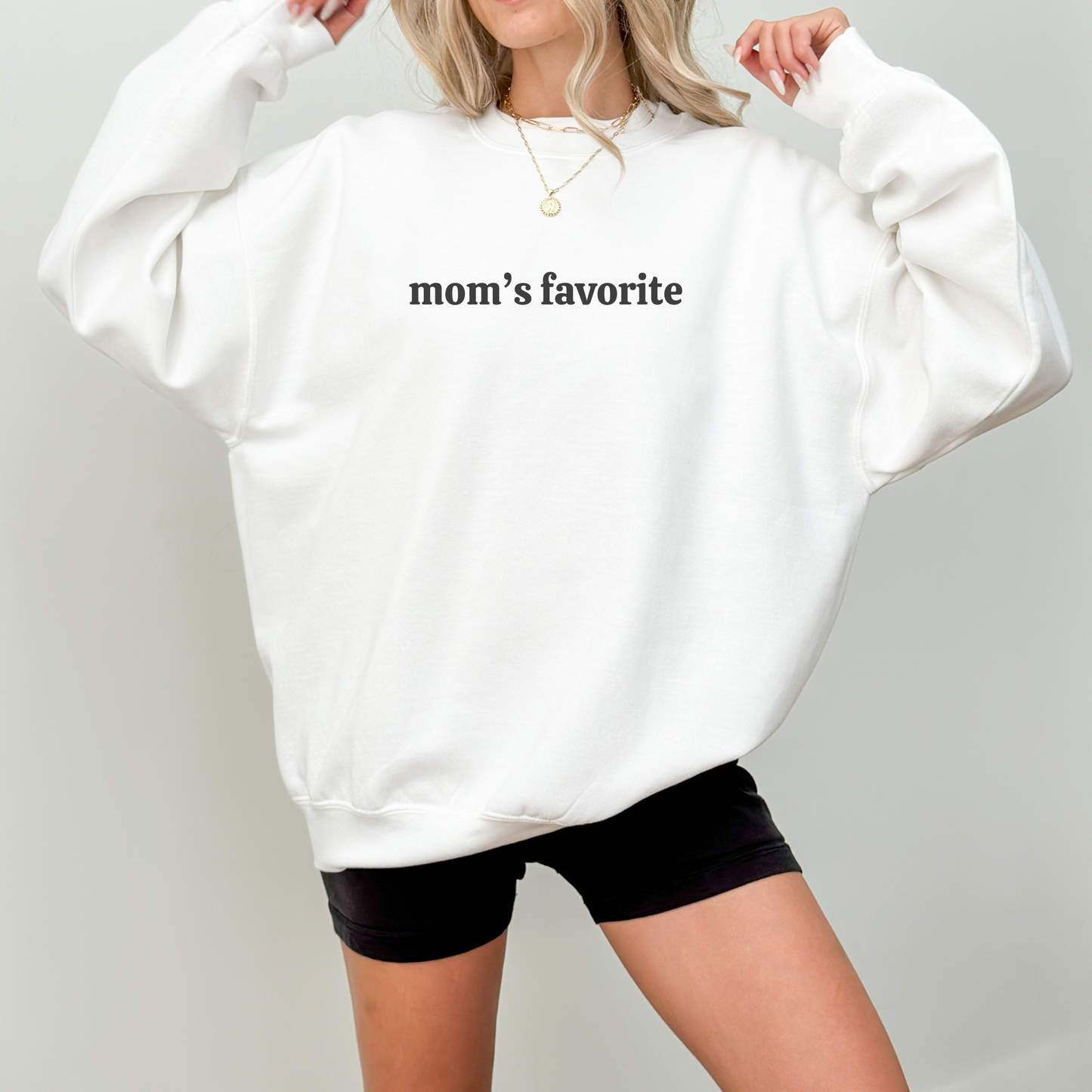 'Mom's Favorite' Funny Crewneck Sweatshirt