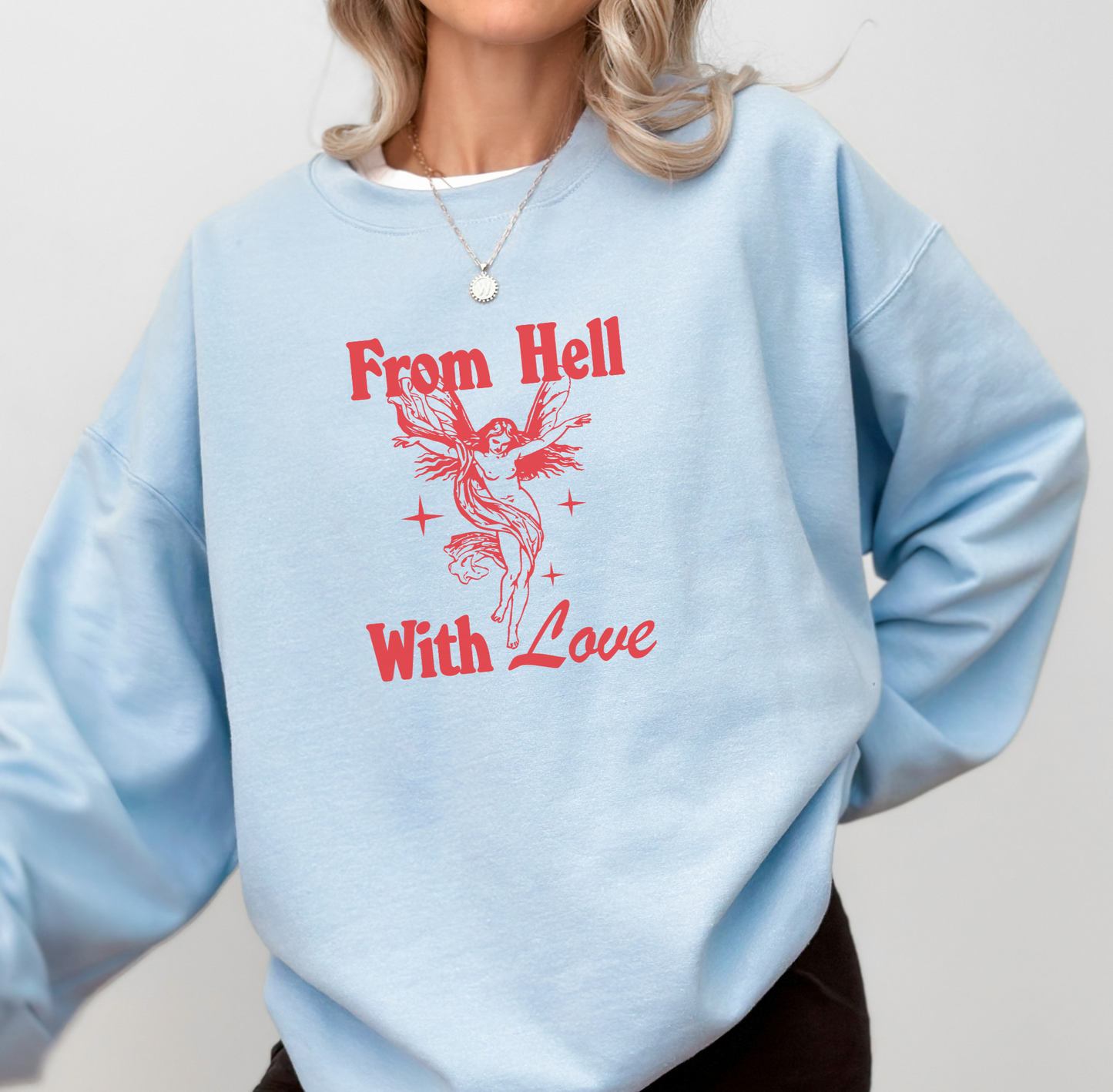 Trendy Y2K Aesthetic "From Hell with Love" 2000's Sweatshirt