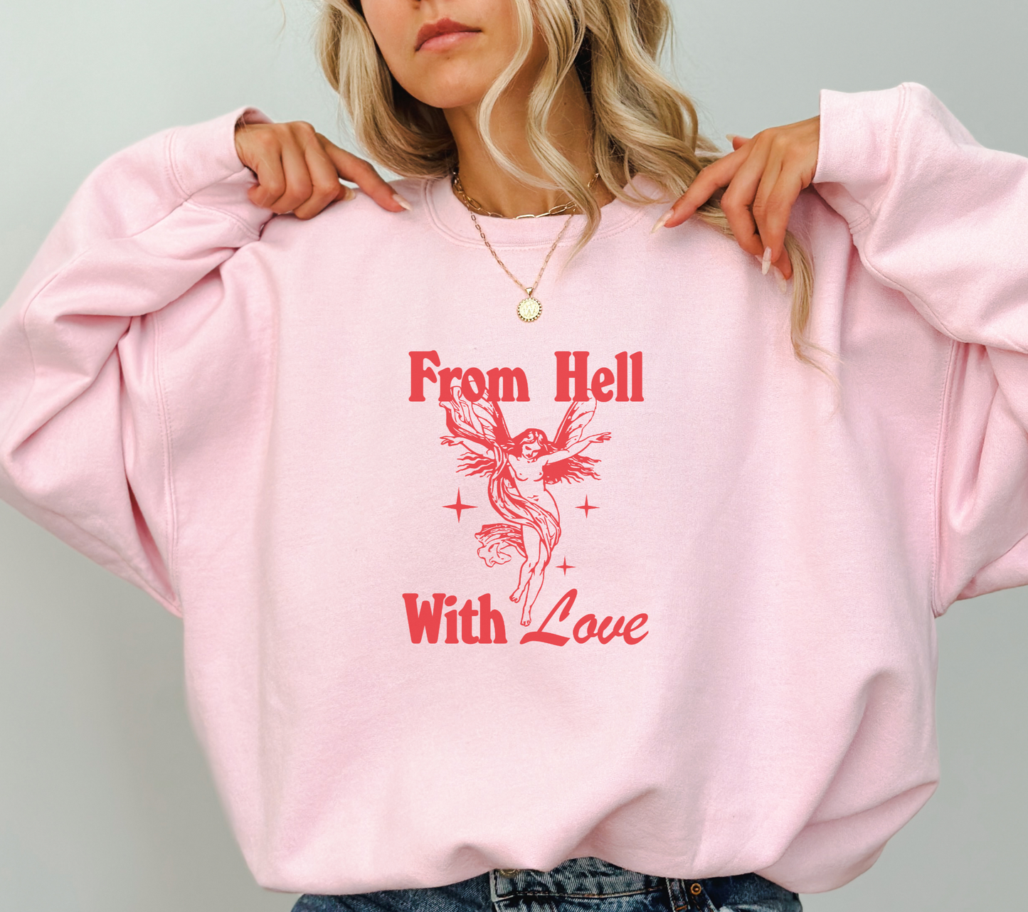 Trendy Y2K Aesthetic "From Hell with Love" 2000's Sweatshirt